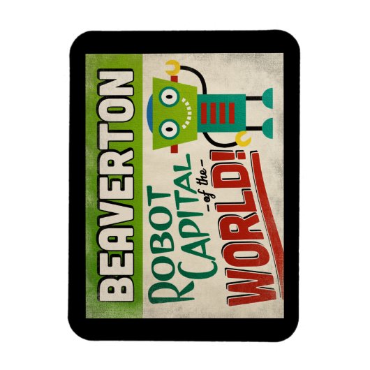 Beaverton Oregon Robot - Funny  Magneet (Verticaal)