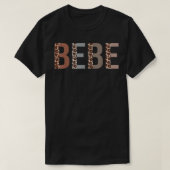 Bebe Leopard print mam Cute Moederdag Funny Gran T-shirt (Design voorkant)