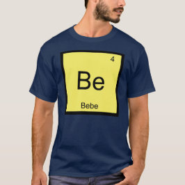 Bebe Naam Chemie Element Periodiek Systeem T-shirt