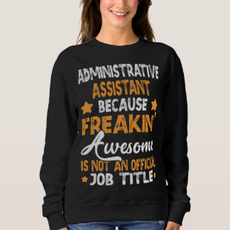 because Administrative Assistant Trui