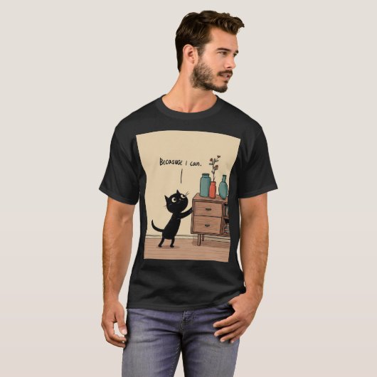 “Because I Can” Black Cat – Funny Minimal Poster T-shirt (Voorkant volledig)
