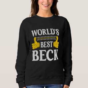 Beck Achternaam Funny Team Familie Achternaam Worl Trui