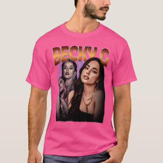 Becky G Bootleg  Tshirt