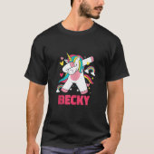 Becky Meisje Naam Dabbing Eenhoorn Rainbow Custom T-shirt (Voorkant)