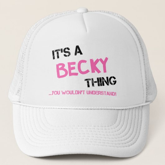 Becky wat je niet zou begrijpen trucker pet (Voorkant)