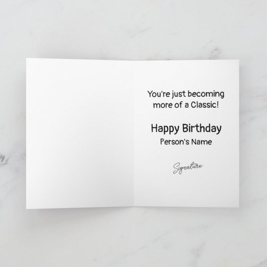 Becoming Older or a Classic? personalized Birthday Kaart (Binnen)
