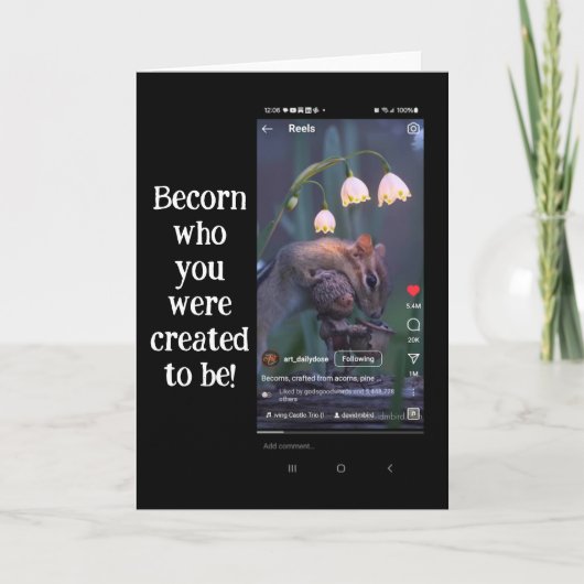 "Becorn wie je was Creëer te zijn! Schermafbeeldin Bedankkaart (Voorkant)