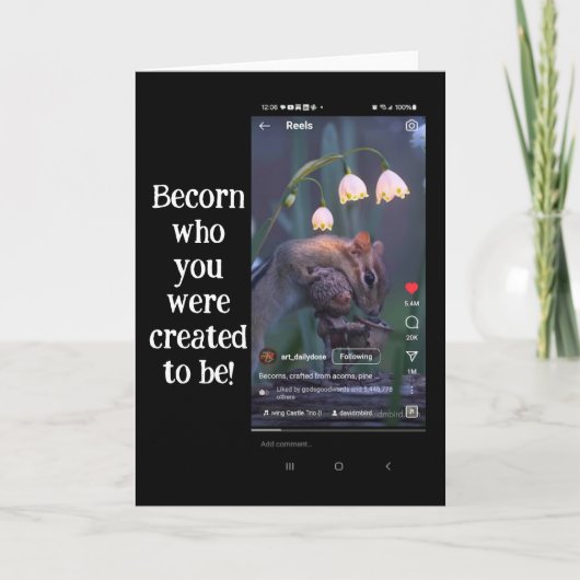 "Becorn wie je was Creëer te zijn! Schermafbeeldin Bedankkaart (Voorkant)