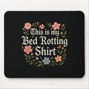 Bed Rotting Humoristische Mentale Gezondheid Grafi Muismat