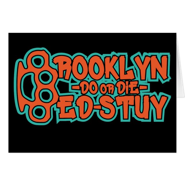 Bed Stuy Do of Die (Voorkant Horizontaal)