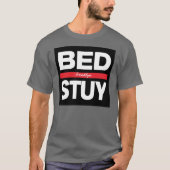 BED-STUY T-SHIRT (Voorkant)