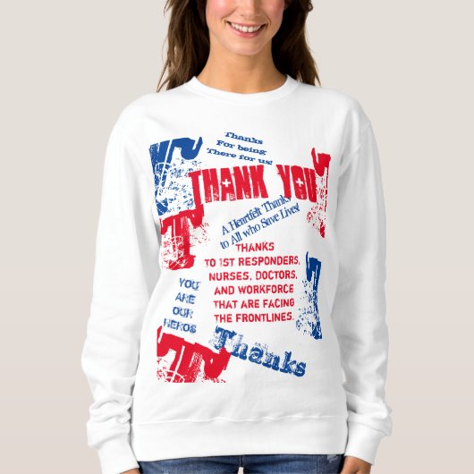 BEDANK AAN UW ARTS VERPLEEGEN EN EERSTE RESPONDERS TRUI (Voorkant)