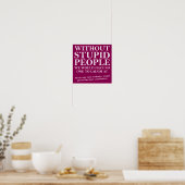 Bedank een dom persoon Funny Poster Bord (Keuken)