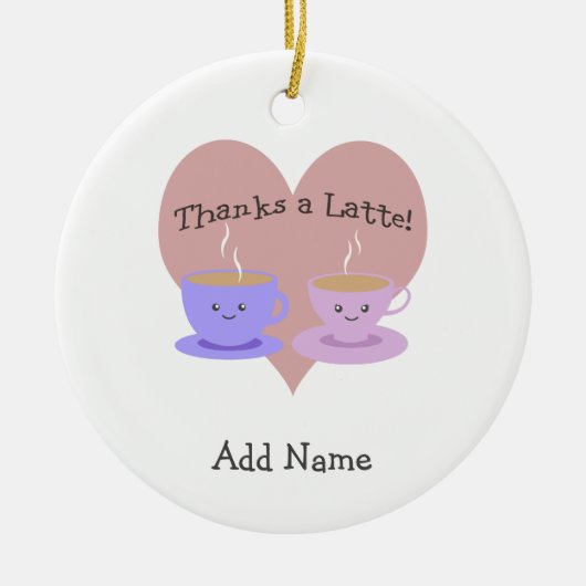 Bedankt a Latte Keramisch Ornament (Voorkant)