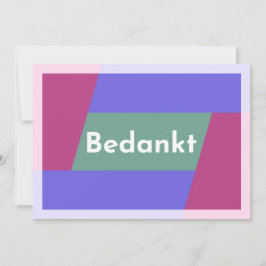 "Bedankt" Bedankkaart