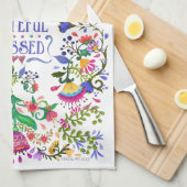 Bedankt, dankbaar, dankbaar, gebukt | Folk Art Flo Theedoek (Quarter Fold)