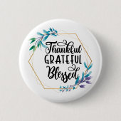 Bedankt, dankbaar en gebufferd ronde button 5,7 cm (Voorkant)