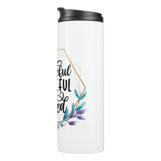 Bedankt, dankbaar en gebufferd thermosbeker (Geroteerd rechts)