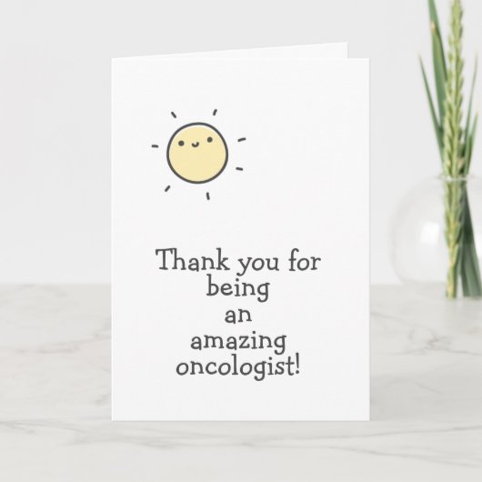 Bedankt dat je een geweldige oncoloog bent! kaart (Voorkant)