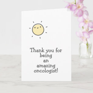 Bedankt dat je een geweldige oncoloog bent! kaart