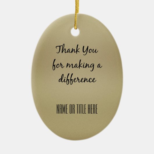 Bedankt dat je een verschil hebt gemaakt keramisch ornament (Voorkant)
