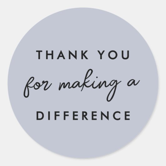 Bedankt dat je een verschil hebt gemaakt ronde sticker (Voorkant)