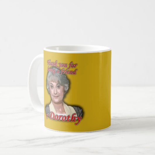 Bedankt dat je een vriend van Dorothy (Zbornak) be Koffiemok (Voorkant links)