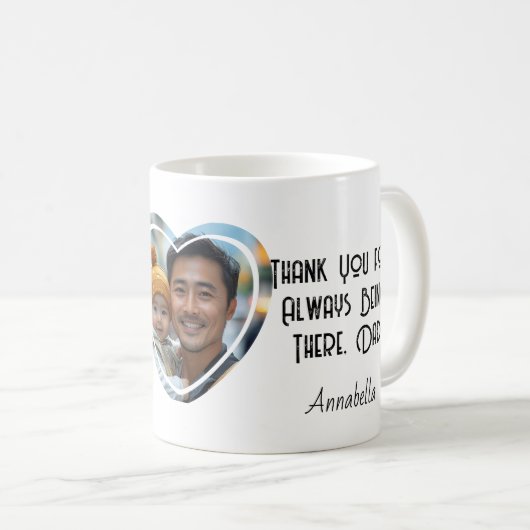 Bedankt dat je er altijd bent, papa koffiemok (Voorkant rechts)