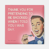 Bedankt dat je hebt geprezen dat je geschokt bent, magneet (Voorkant)