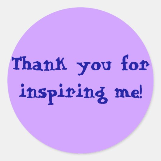 Bedankt dat je me hebt geïnspireerd! ronde sticker (Voorkant)