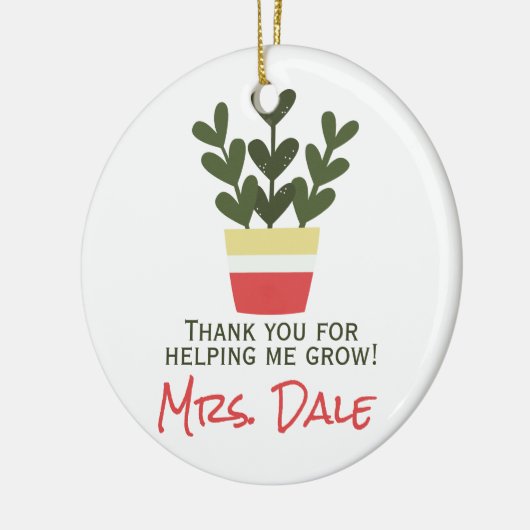 Bedankt dat je me hebt helpen groeien | Leraar Keramisch Ornament (Links)