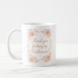 Bedankt dat je mijn bruidsmeisje bent - Bridesmaid Koffiemok