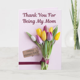 Bedankt dat je mijn moeder bent - Moederdag Kaart