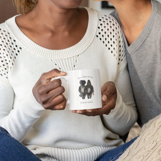 Bedankt dat je mijn persoon bent | Beste vriend Koffiemok