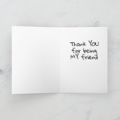 BEDANKT DAT JE ** MIJN VRIEND BENT** KAART (Binnen)