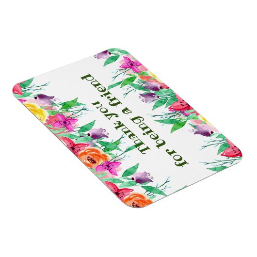 Bedankt dat je mijn vriend floreel design bent magneet (Rechterzijde)