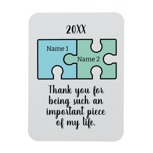 Bedankt dat je zo'n belangrijk stuk bent magneet (Verticaal)