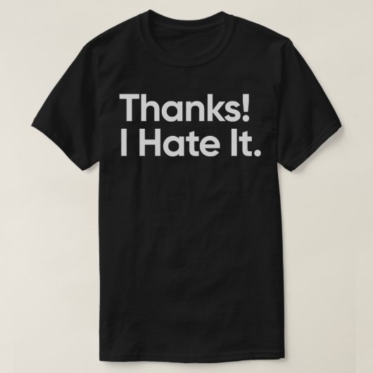 Bedankt die ik haat t-shirt (Design voorkant)
