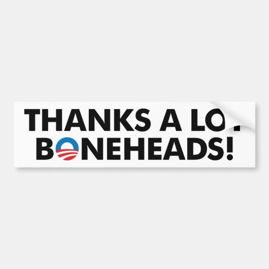 Bedankt Een hoop bonehead! Bumpersticker (Voorkant)