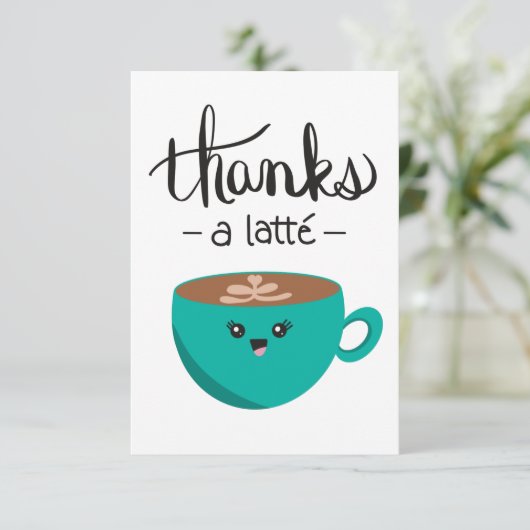 Bedankt een Latte Hartelijk dank (Staand voorkant)