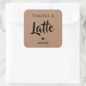 Bedankt een latte labels, koffie stickers, kraft vierkante sticker (Tas)