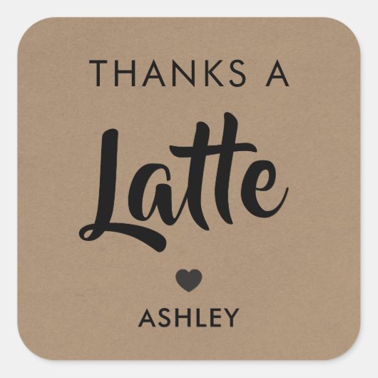Bedankt een latte labels, koffiestickers, Kraft Vierkante Sticker (Voorkant)