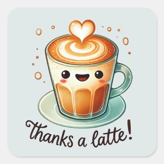 Bedankt een Latte woordspeling Vierkante Sticker (Voorkant)