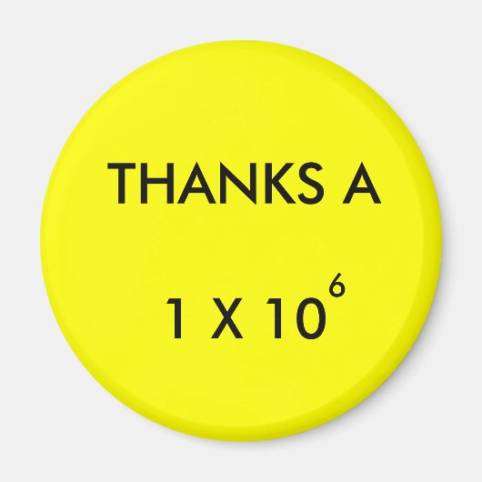 BEDANKT EEN MILJOEN - magneet (Voorkant)