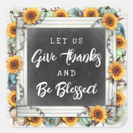 Bedankt & Gezegende Thanksgiving Zonnebloemen Vierkante Sticker