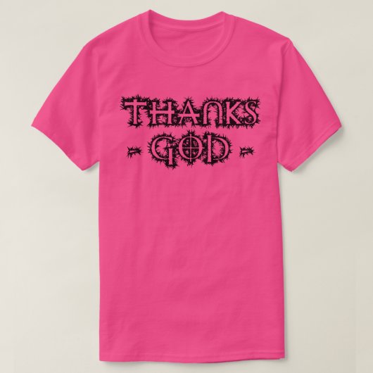 Bedankt God Design T-shirt (Design voorkant)