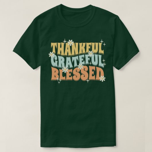 Bedankt Grateful Blessed1 T-shirt (Design voorkant)