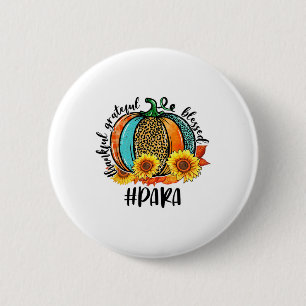Bedankt Grateful Blessed Paraprofessional Herfst A Ronde Button 5,7 Cm