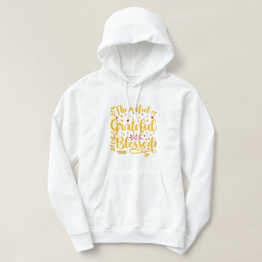 Bedankt Grateful Blessed Thanksgiving Gift Graphi Hoodie (Design voorkant)