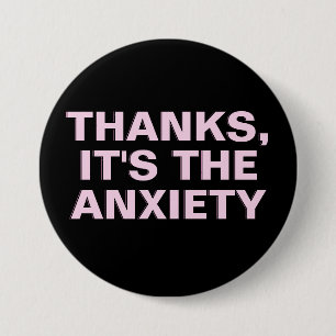 Bedankt Het is de angstroze slogan Ronde Button 7,6 Cm